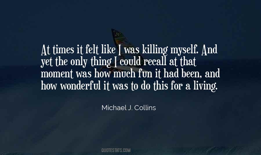 Quotes About Killing Myself #133396