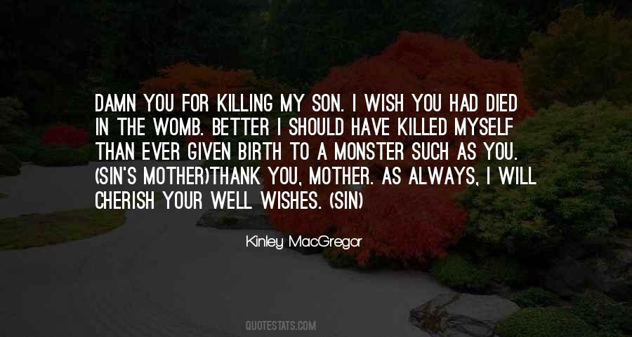 Quotes About Killing Myself #1598452