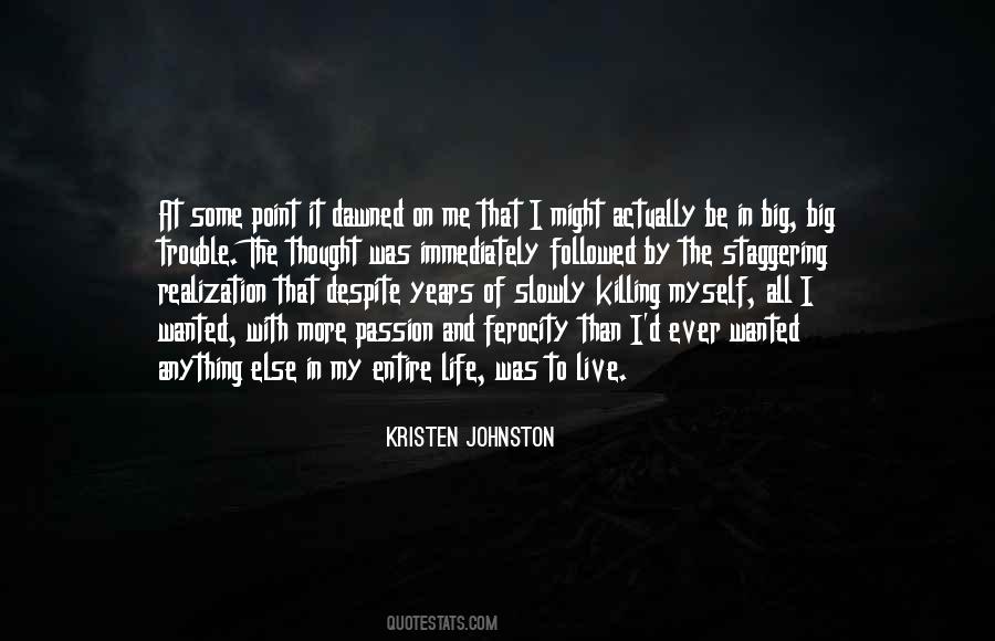 Quotes About Killing Myself #222242