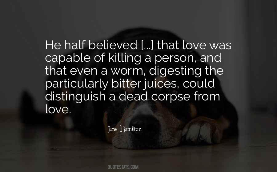 Quotes About Killing Love #1013892