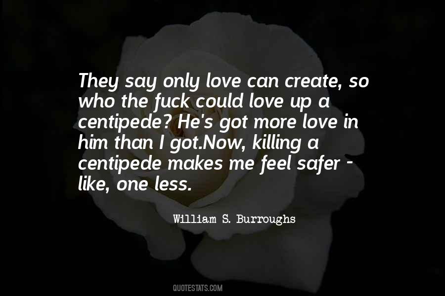Quotes About Killing Love #251380