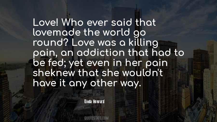 Quotes About Killing Love #261478