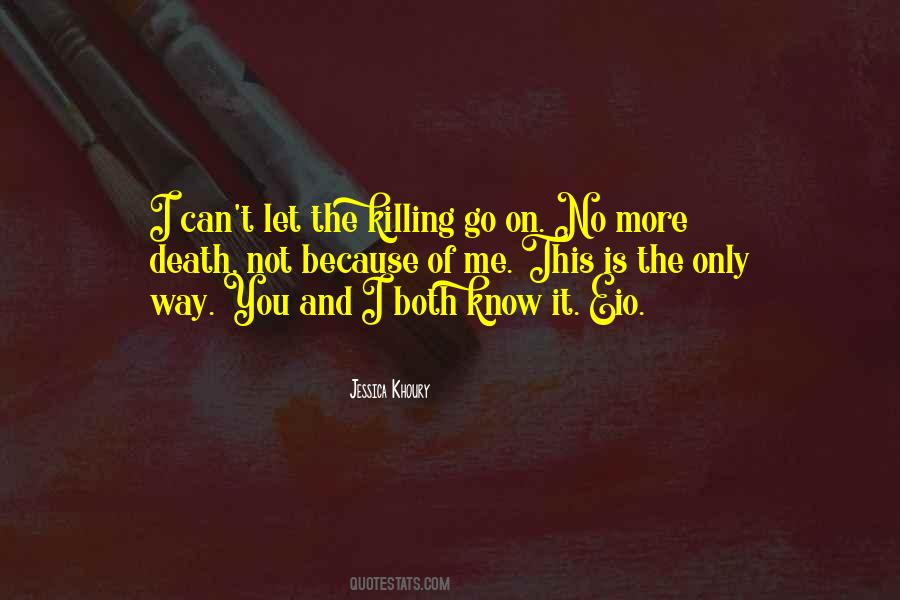 Quotes About Killing Love #439327
