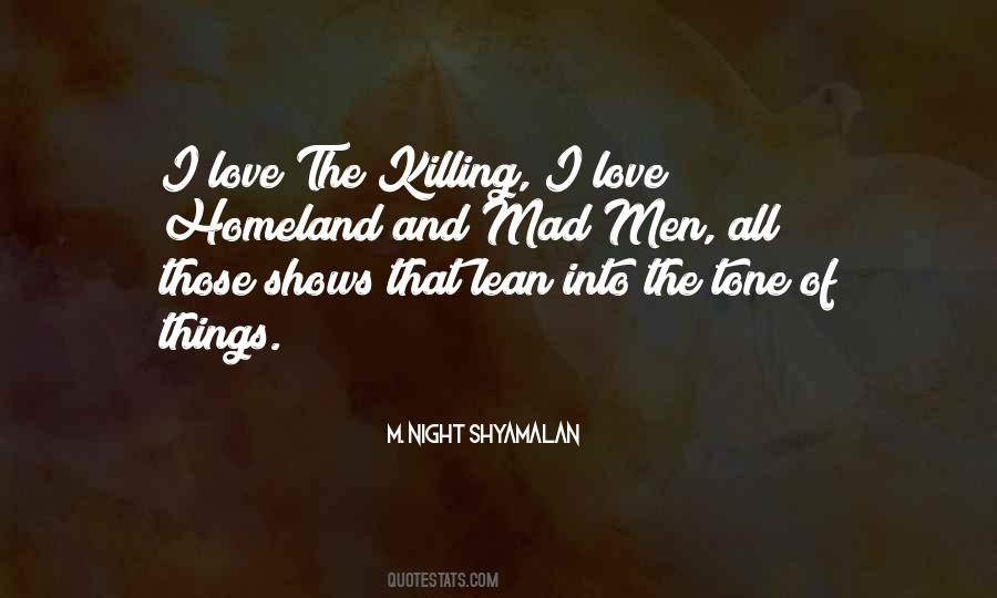 Quotes About Killing Love #495748