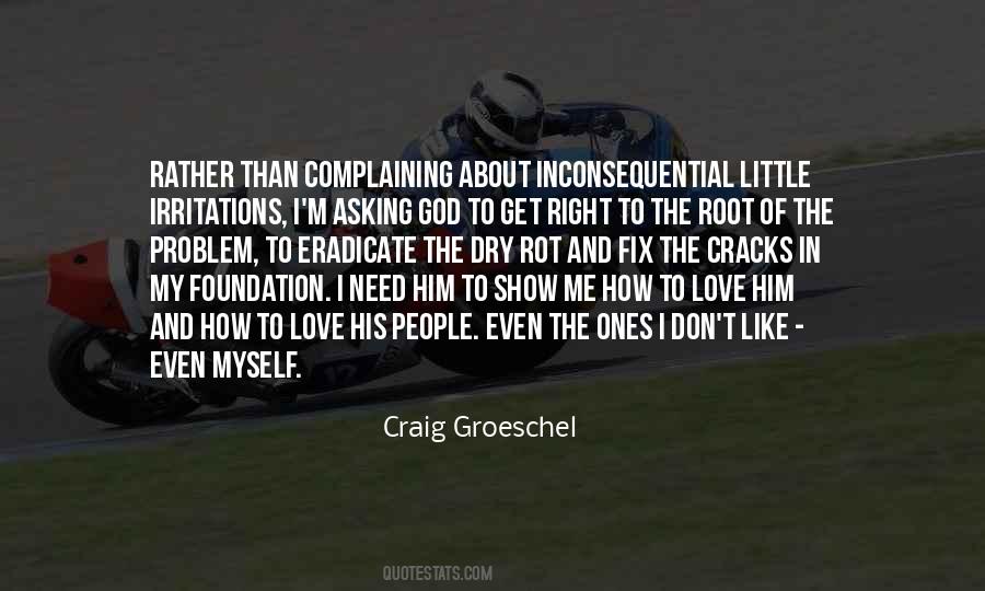 Root Of A Problem Quotes #98364