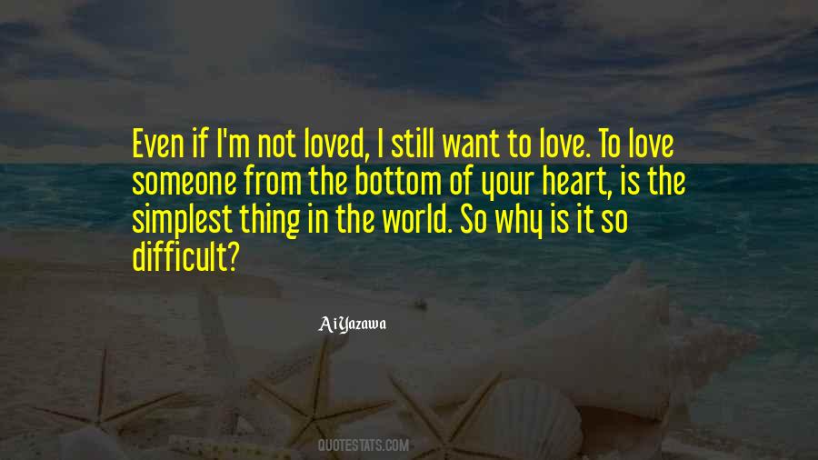 Not Loved Quotes #1160973