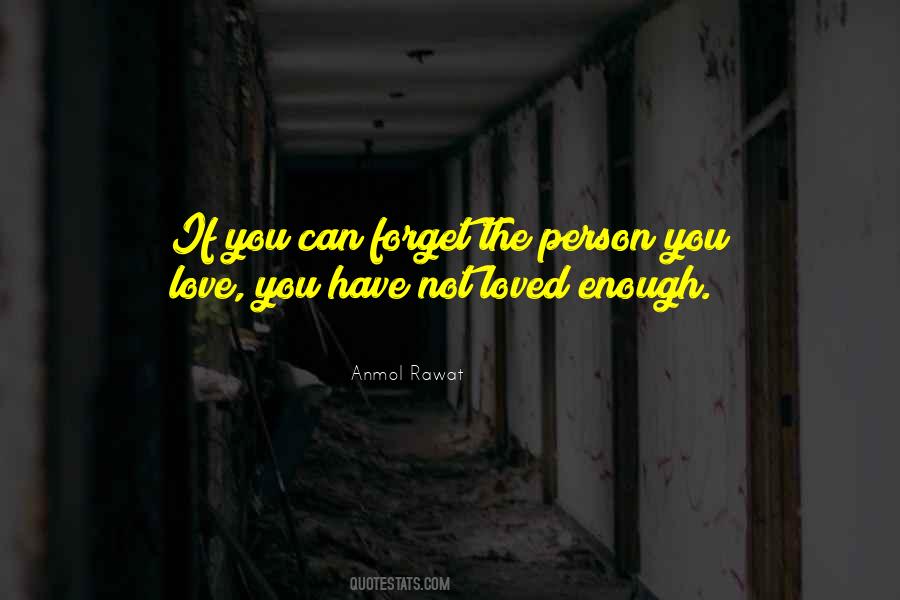 Not Loved Quotes #1366751