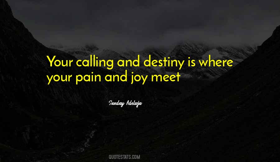 Your Calling Quotes #1182326