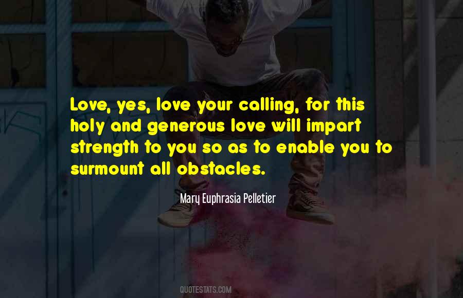 Your Calling Quotes #1208152