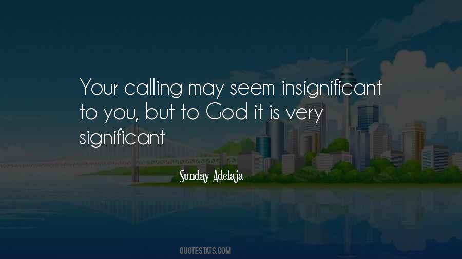 Your Calling Quotes #1336971