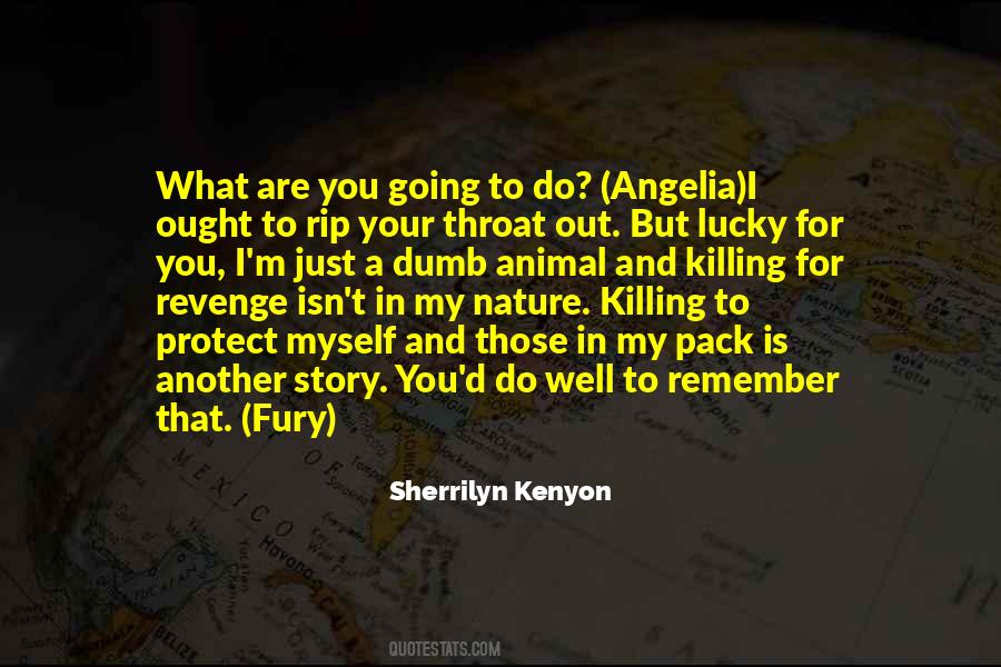 Quotes About Killing For Revenge #1406095