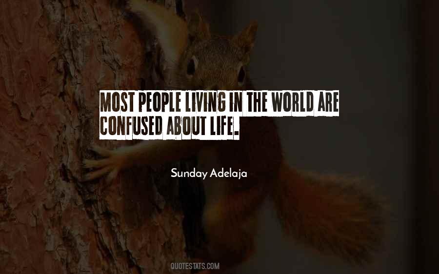 Confused World Quotes #1444874