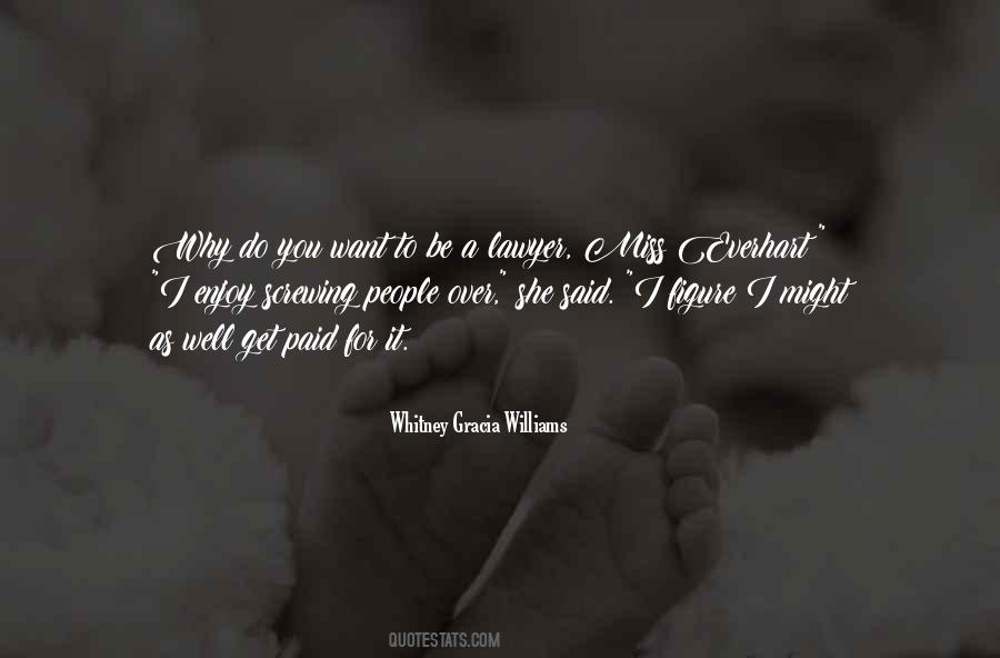 A Lawyer Quotes #1044070
