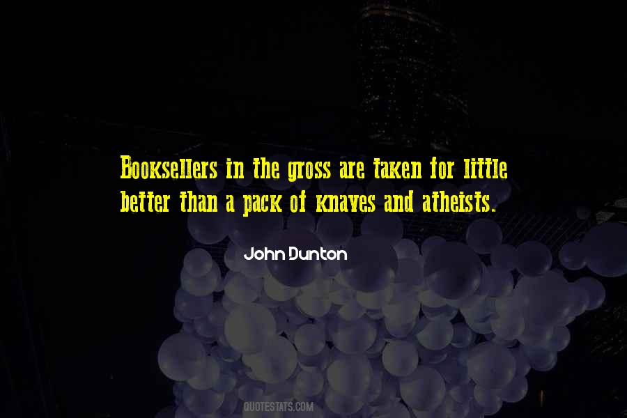 Dunton Quotes #207989