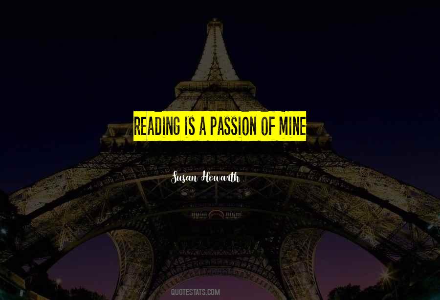 Quotes About The Passion Of Reading #1231082 Quotes About The Passion Of Reading #1231082