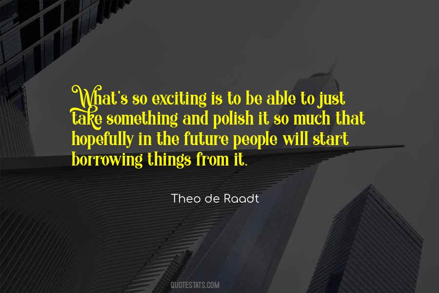 Exciting Things Quotes #9039