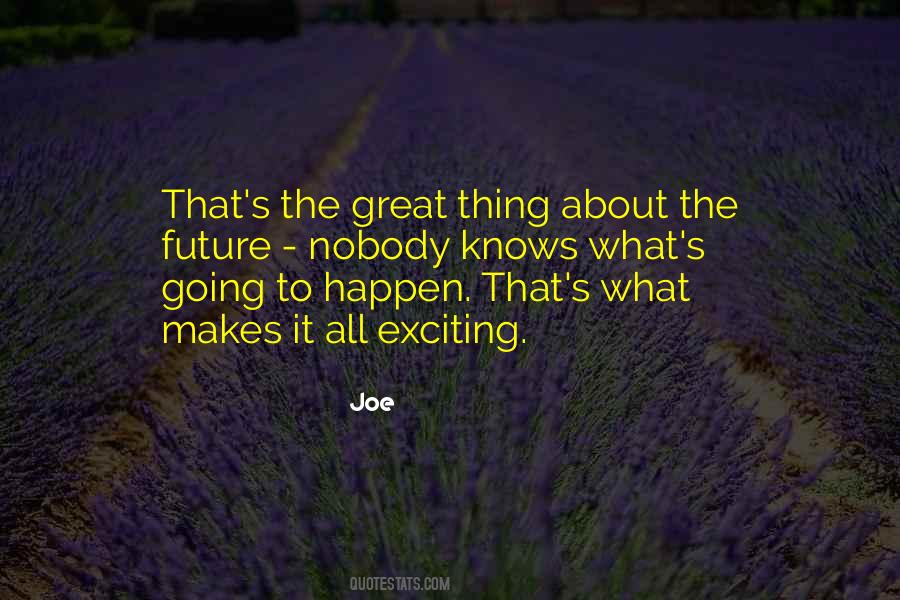 Exciting Things Quotes #9879