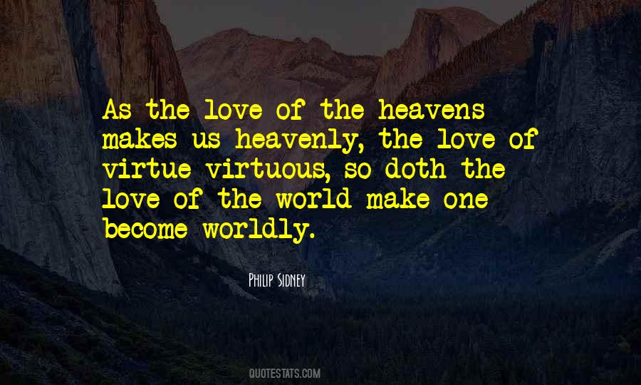 Worldly Love Quotes #1321369