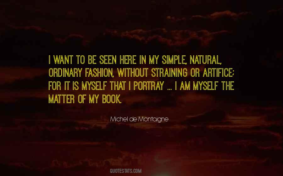 Want To Be Seen Quotes #817615