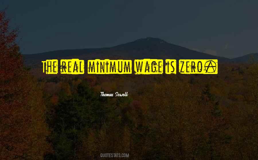 Thomas Sowell On Minimum Wage Quotes #1238238