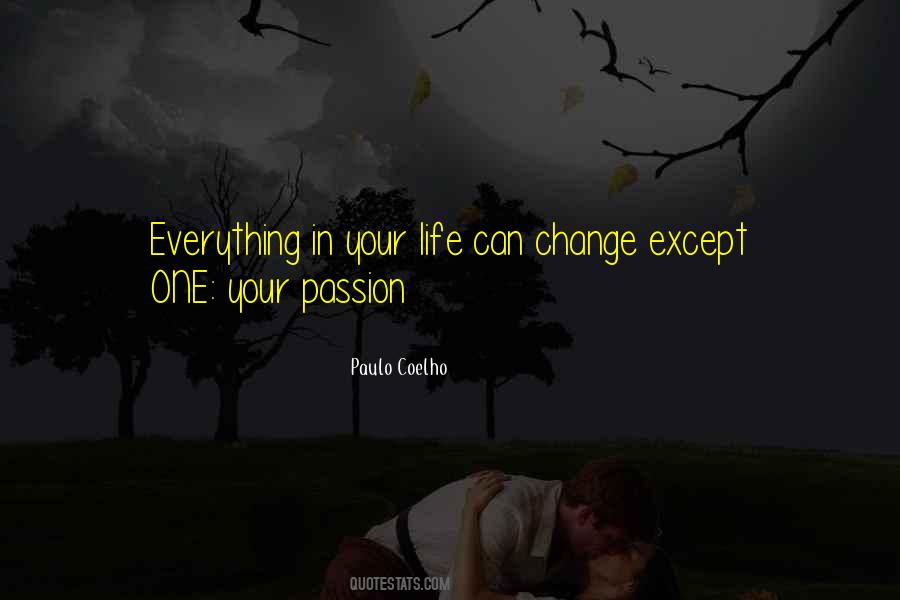 Life Passion Quotes #100566