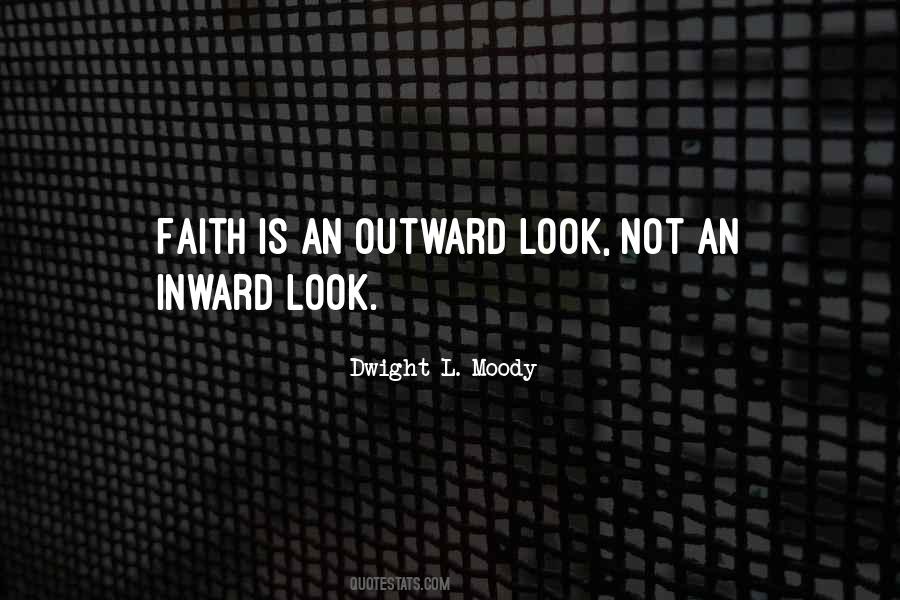 Look Outward Quotes #604631