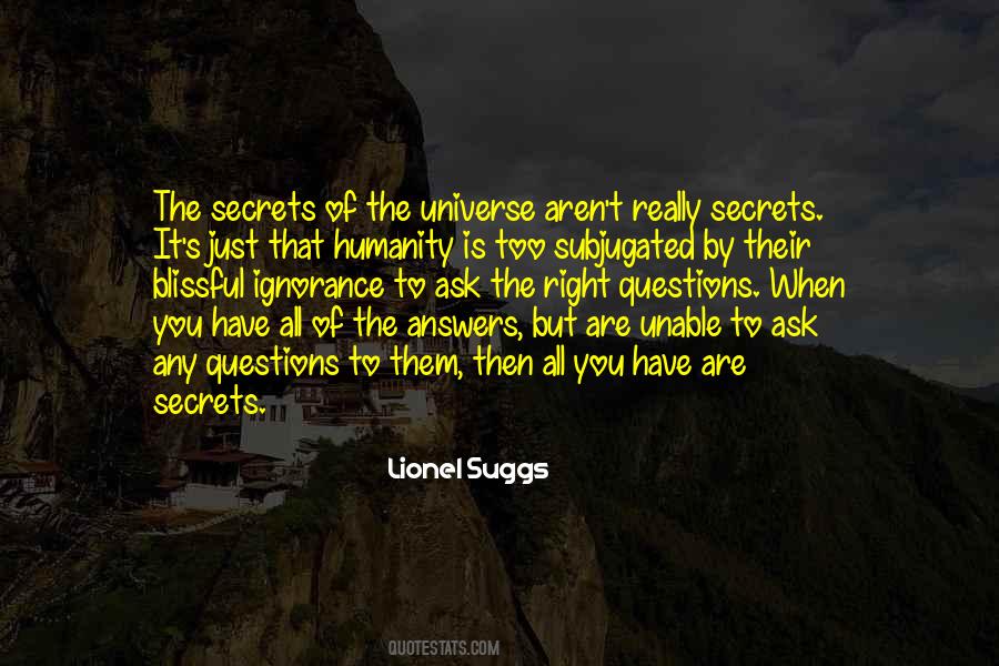 Secrets Of The Universe Quotes #137216