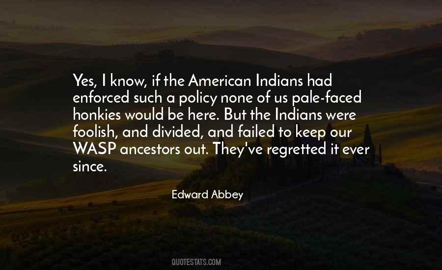 American Indians Quotes #726469