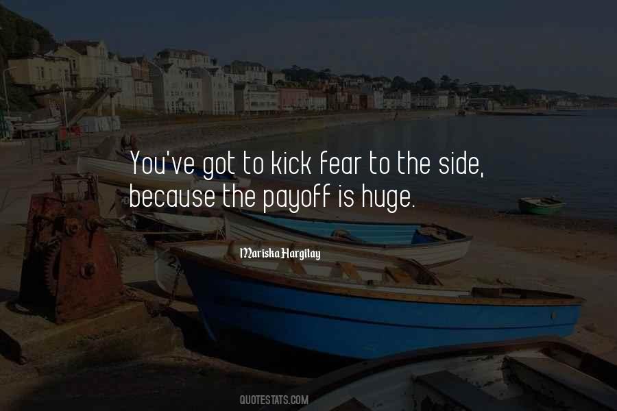 On The Other Side Of Fear Quotes #59379