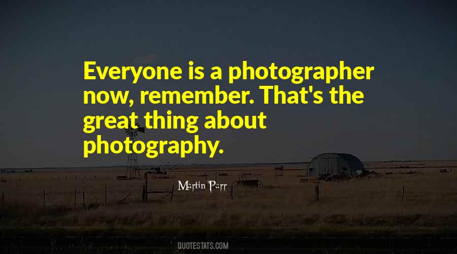 Photography Photographer Quotes #342618