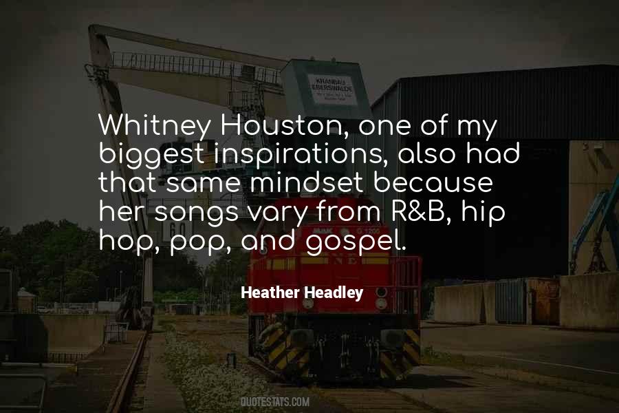 Headley Whitney Quotes #1054379