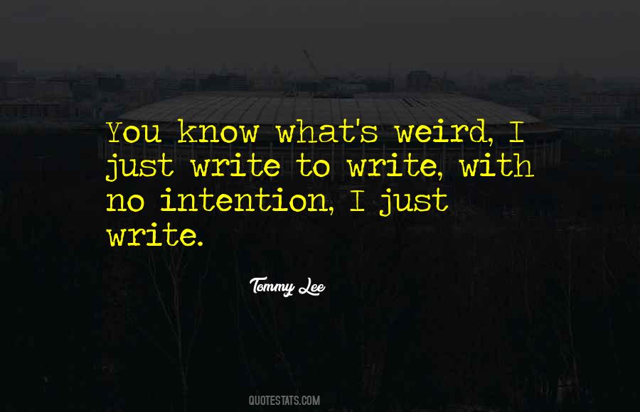 Write To Quotes #1124926
