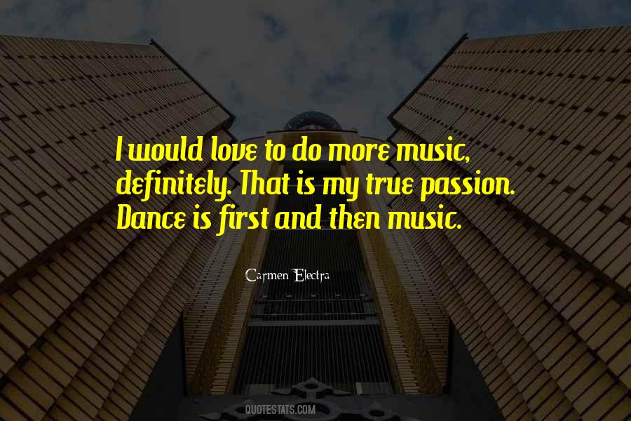Dance Is Quotes #1073113