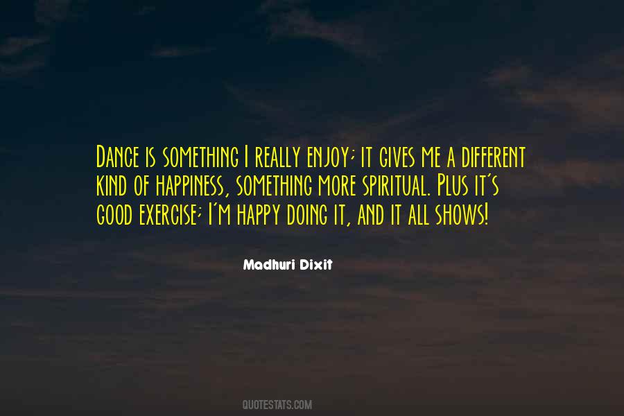 Dance Is Quotes #1095675