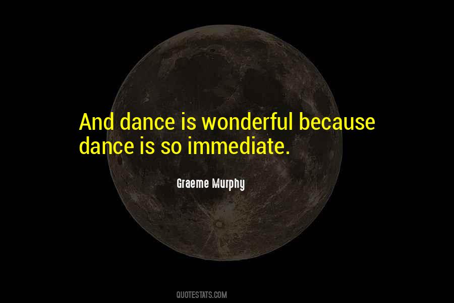 Dance Is Quotes #1142879