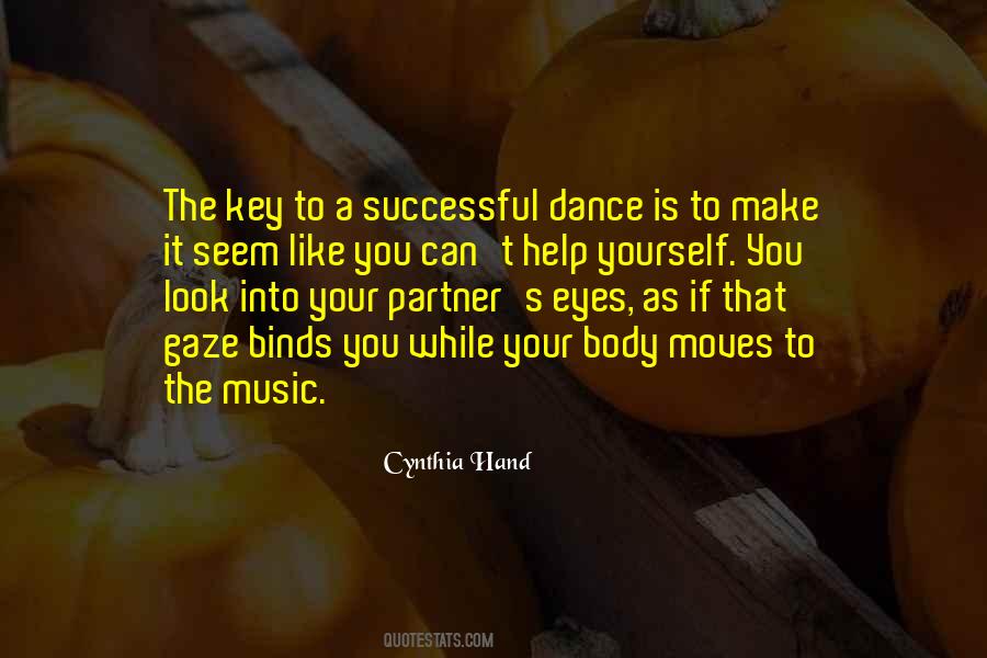 Dance Is Quotes #1499413