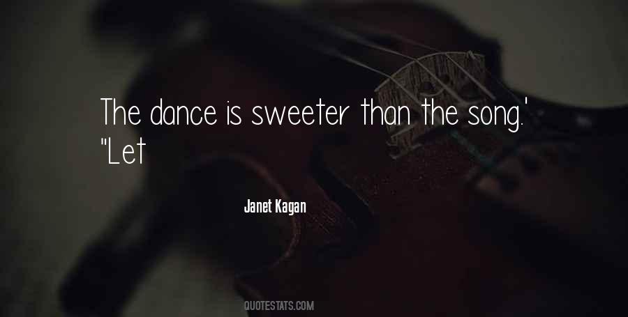 Dance Is Quotes #1582442