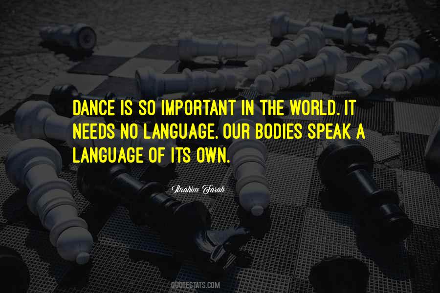 Dance Is Quotes #1767477