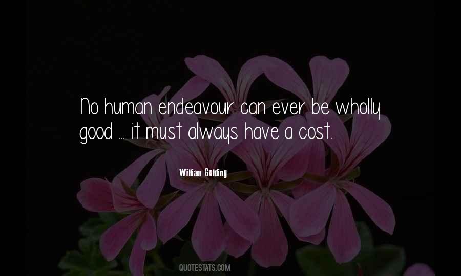 Human Endeavour Quotes #1570754