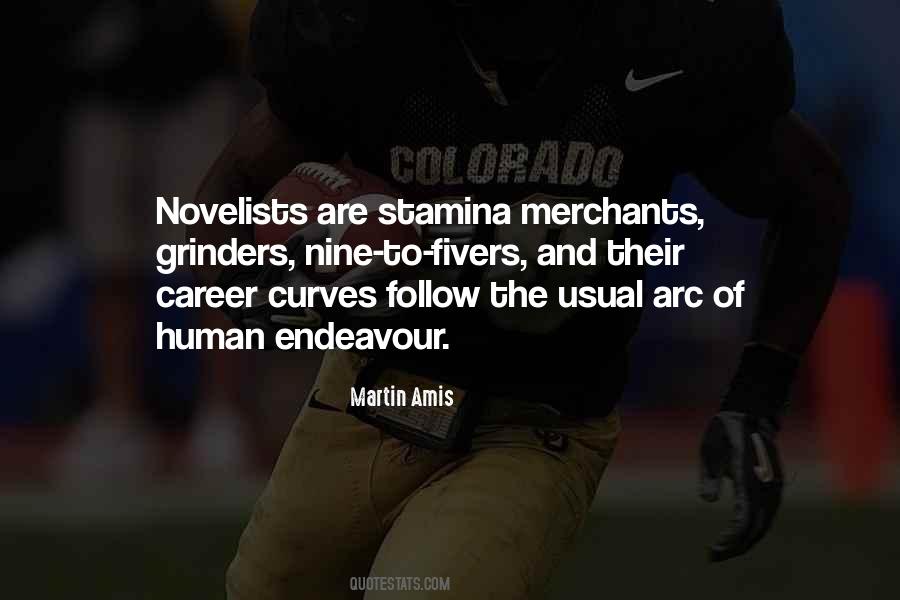 Human Endeavour Quotes #844058