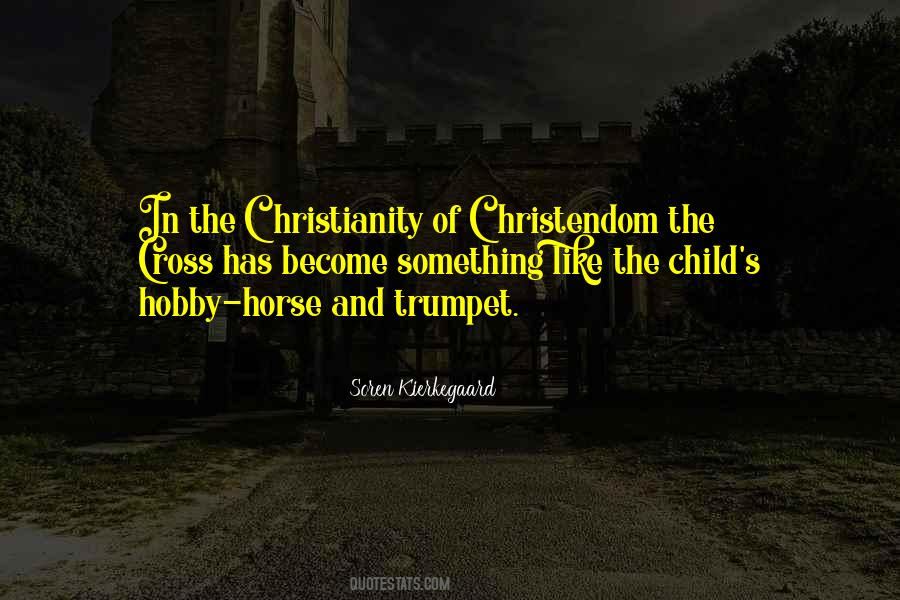 Quotes About Kierkegaard Christianity #1117464