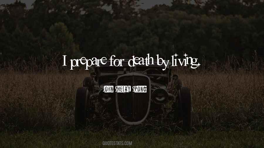 Death By Living Quotes #107454