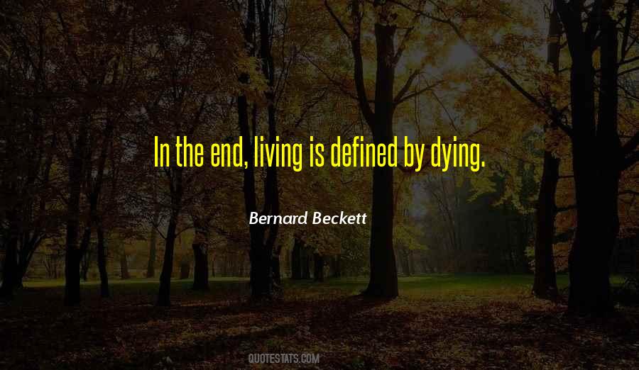 Death By Living Quotes #332035