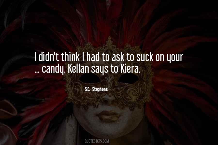 Quotes About Kiera #11531