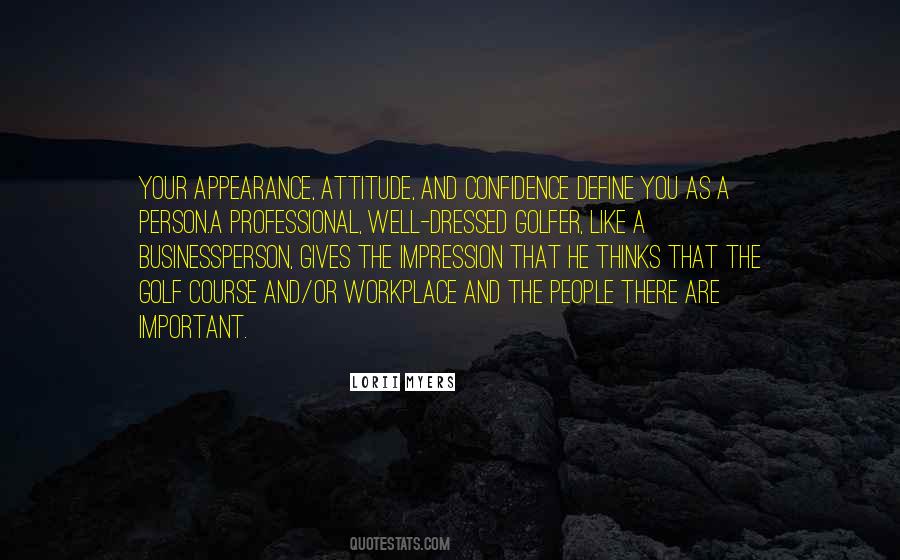 Professional Attitude Quotes #1043036