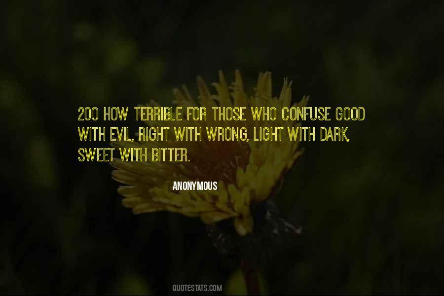 Good Vs Evil Light Vs Dark Quotes #1661305