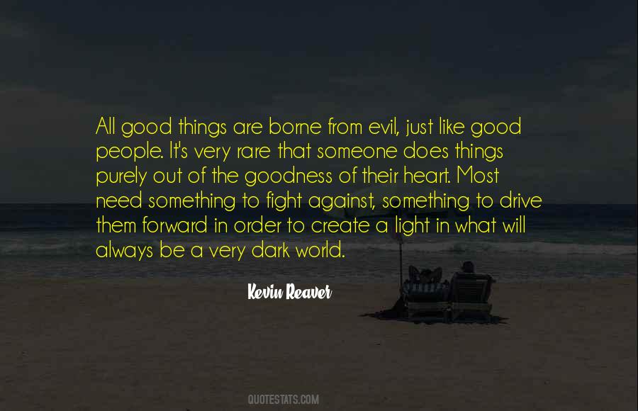 Good Vs Evil Light Vs Dark Quotes #360555