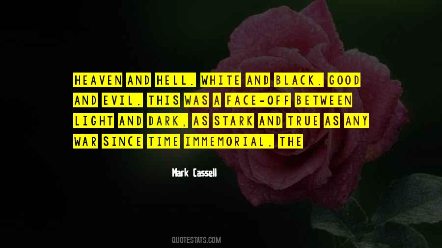 Good Vs Evil Light Vs Dark Quotes #701051