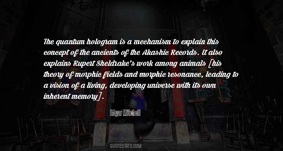 Sheldrake Morphic Resonance Quotes #1591995