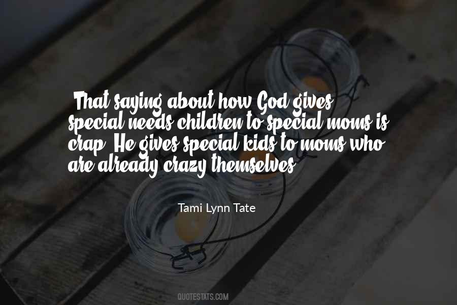 Quotes About Kids With Special Needs #1576823